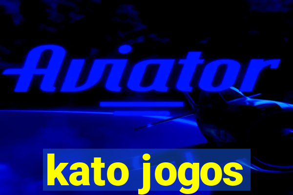 kato jogos
